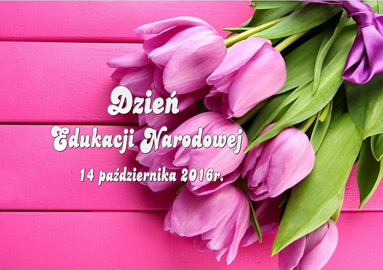 14 października 2016 r. - Dzień Edukacji Narodowej