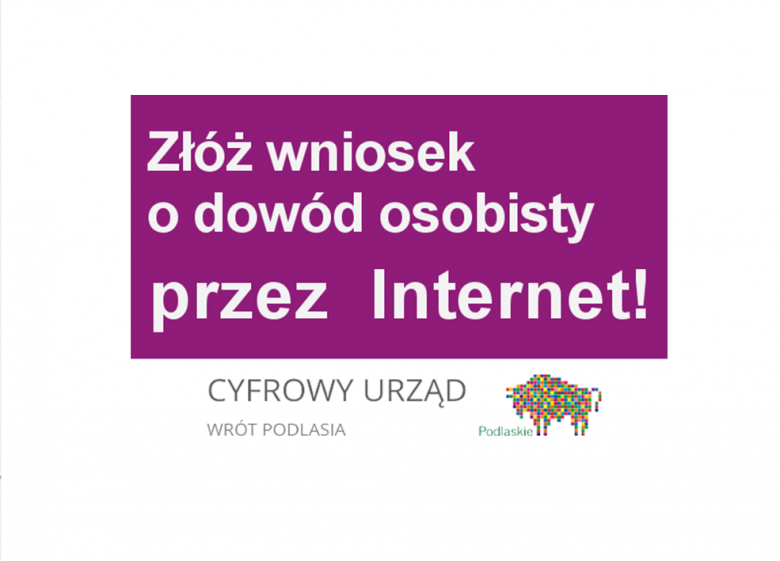 Złóż wniosek o dowód osobisty przez Internet – skorzystaj z Cyfrowego Urzędu Wrót Podlasia