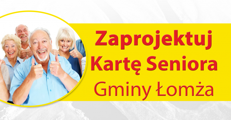 Zaprojektuj kartę Seniora - konkurs dla uczniów szkół Gminy Łomża