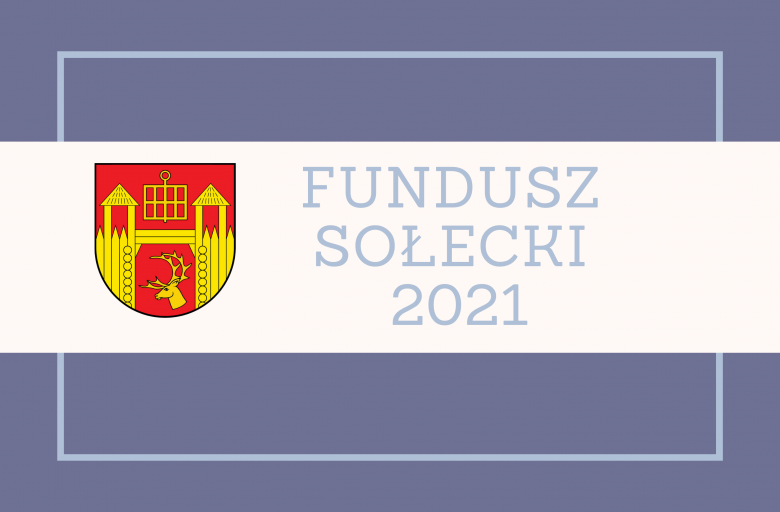 Fundusz sołecki na 2021 - terminarz zebrań wiejskich