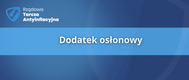 Złóż wniosek o dodatek osłonowy