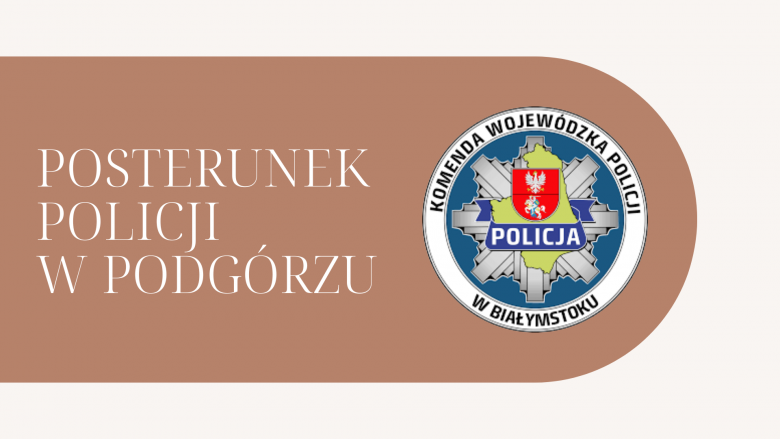 Bliżej do Posterunku Policji w Podgórzu