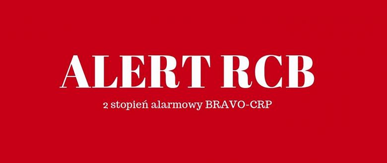 Wprowadzono stopień alarmowy BRAVO-CRP